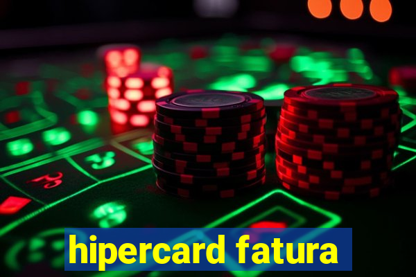 hipercard fatura